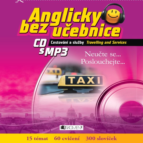 Anglicky bez učebnice - Cestování a služby